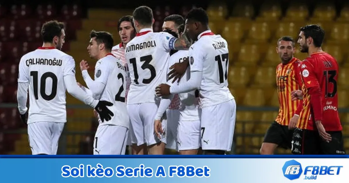 F8Bet Soi Kèo Serie A - Cách Cá Cược Giải Đấu Bóng Đá Ý 2 F8Bet Soi Kèo Serie A - Serie A là gì? Giới thiệu giải vô địch quốc gia Ý